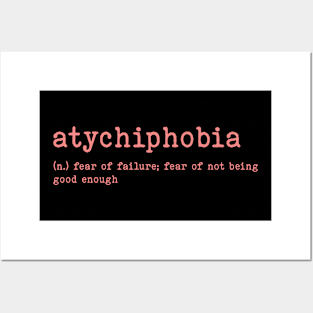 Atychiphobia Definition Posters and Art